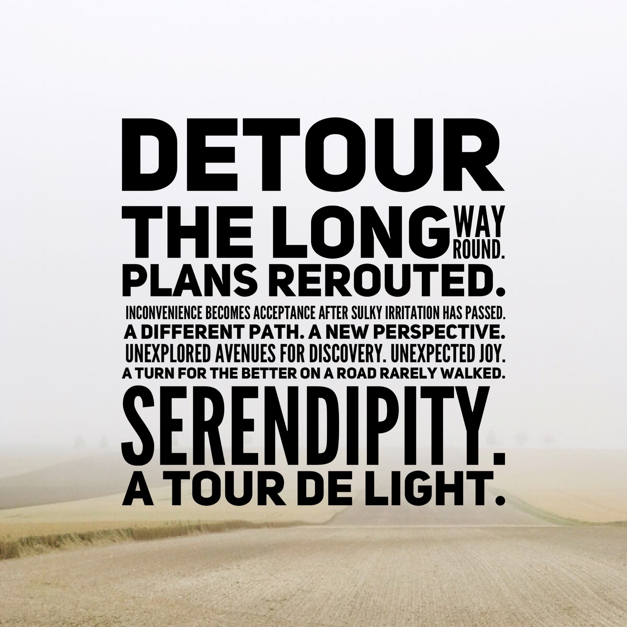 Detour: What Change Can Teach Us About Life